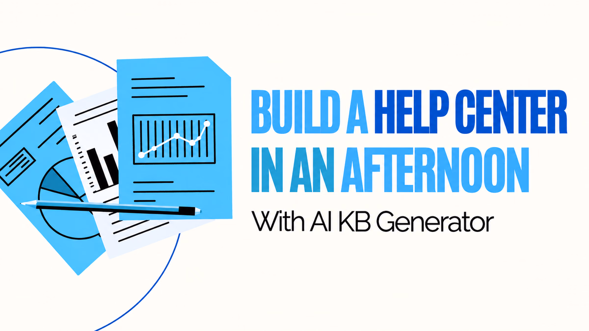 Build a Help Center in an Afternoon With AI KB Generator