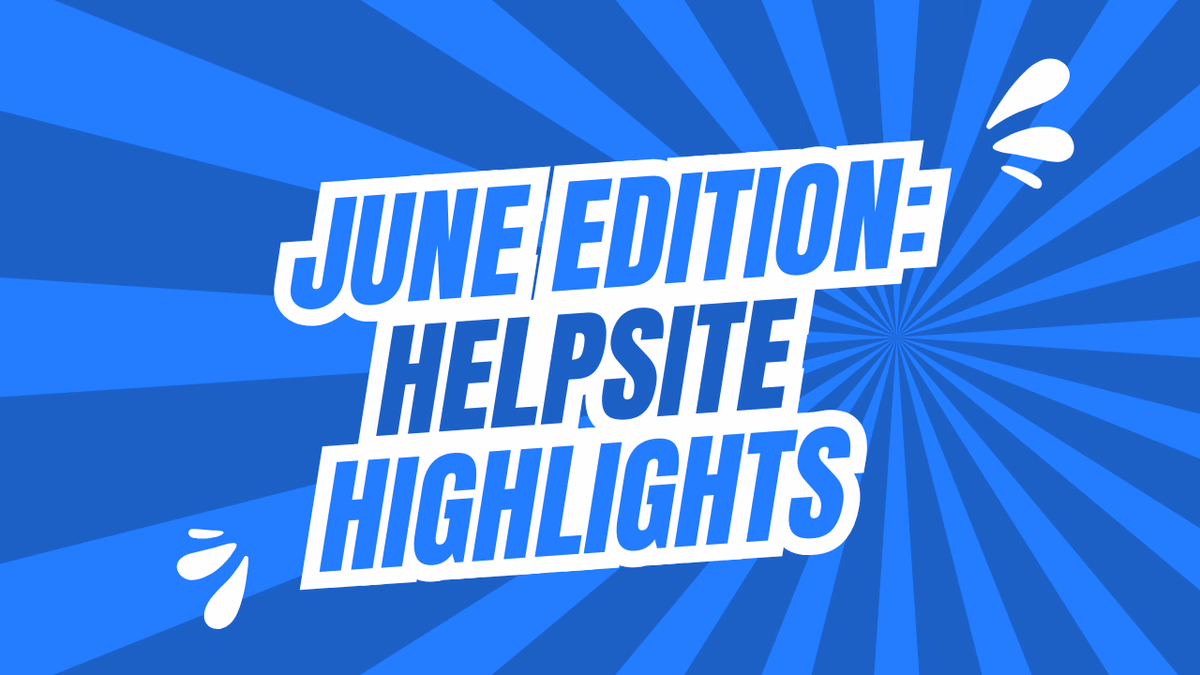 Your HelpSite Just Leveled Up: Here’s What’s New!