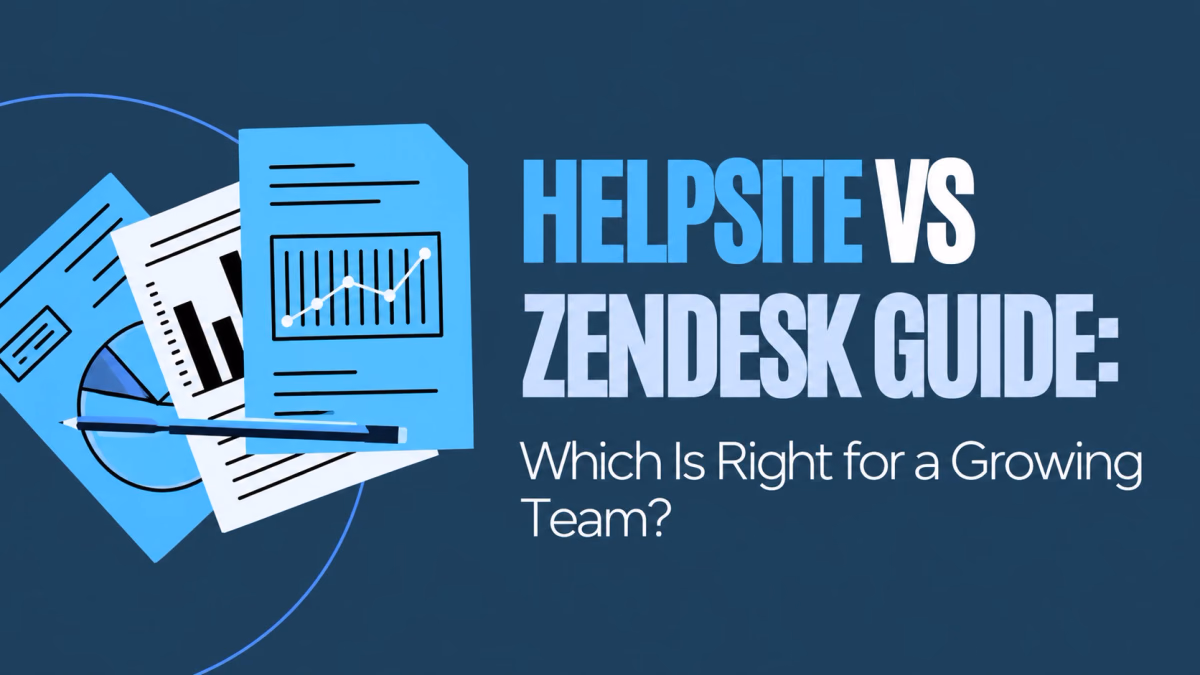 HelpSite vs Zendesk Guide: Which Is Right for a Growing Team?