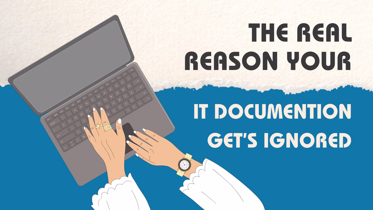 The real cost of broken IT documentation